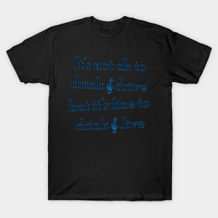 Drink and Jive T-Shirt